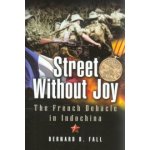 Street without Joy - B. Fall – Hledejceny.cz