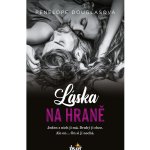 Láska na hraně - Penelope Douglasová – Zbozi.Blesk.cz