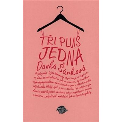 Tři plus jedna - Danka Šárková