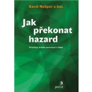 Kniha Jak překonat hazard