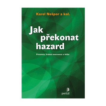 Jak překonat hazard