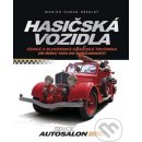 Kniha Hasičská vozidla - Česká a slovenská hasičská technika od roku 1904 do současnosti