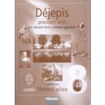 Dějepis 8.r. ZŠ a víceletá gymnázia - pracovní sešit - Kalsitová I., Korcová V., Zálohová E. – Hledejceny.cz