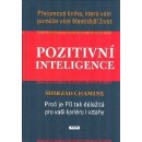 Kniha Pozitivní inteligence - Shirzad Chamine