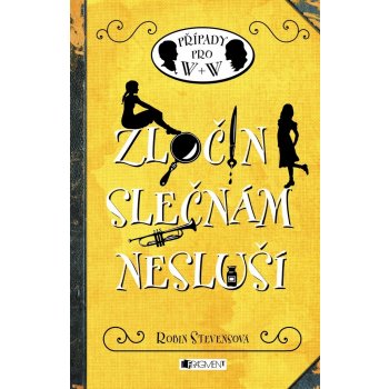 Zločin slečnám nesluší - Robin Stevens