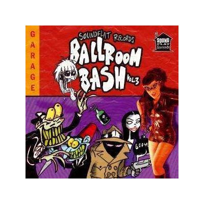 Various - Soundflat Records Ballroom Bash 3 CD – Sleviste.cz