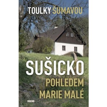 Sušicko pohledem Marie Malé