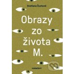 Žuchová Svetlana - Obrazy zo života M – Hledejceny.cz