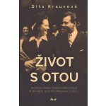 Život s Otou - Krausová Dita – Hledejceny.cz