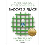 Radost z práce - Uspořádejte si svůj profesní život - Marie Kondo – Hledejceny.cz