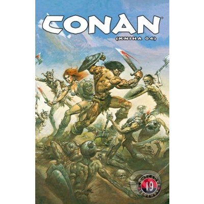 Conan kniha O4) - Comicsové legendy 19 - Thomas Roy, Windsor-Smith Barry, Buscema John