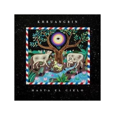 Hasta El Cielo - Con Todo El Mundo in Dub - Khruangbin CD – Hledejceny.cz