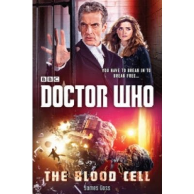 Doctor Who: The Blood Cell - 12th Doctor Novel – Sleviste.cz
