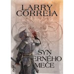 Syn černého meče - Correia Larry – Hledejceny.cz