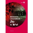 Zlo v krvi - Rhiannon Lassiterová