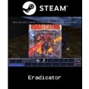 Eradicator