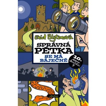 Správná pětka se má báječně - Enid Blytonová