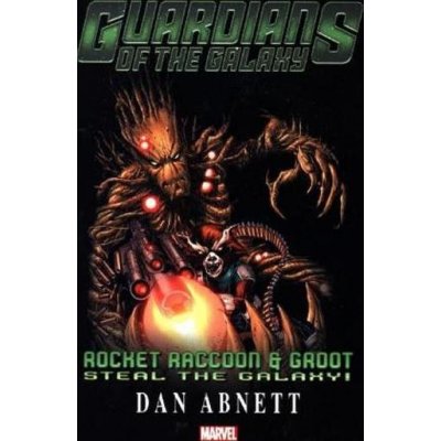 Guardians of the Galaxy - Dan Abnett