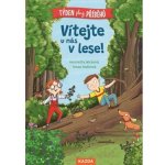Vítejte u nás v lese - Henriette Wich, Tessa Rath ilustrátor – Hledejceny.cz