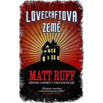 Lovecraftova země - Matt Ruff