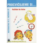 Procvičujeme si...Počítání do tisíce (3.ročník) - Michaela Kaslová