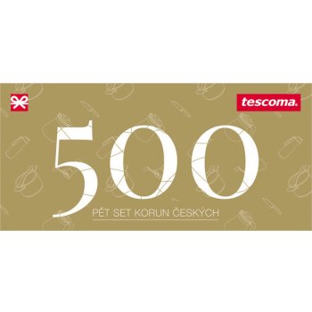 TESCOMA dárkový poukaz 500 Kč