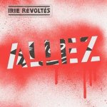 Irie Revoltes - Allez CD – Hledejceny.cz