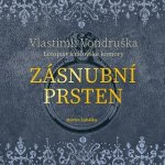 Zásnubní prsten - Letopisy královské komory - Vlastimil Vondruška - Čte Martin Zahálka – Zbozi.Blesk.cz