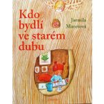 Kdo bydlí ve starém dubu? – Hledejceny.cz