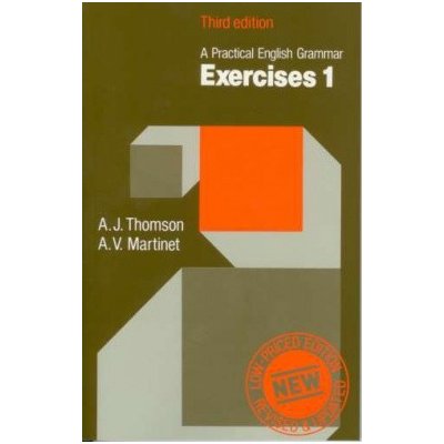 A practical English Grammar Exercises 1 Third edition - Martinet A V – Sleviste.cz