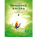 Houslová knížka pro radost 1 aneb začínáme ve 3. poloze Bublová Eva – Sleviste.cz