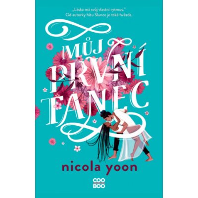 Můj první tanec - Nicola Yoon