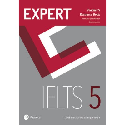 Expert IELTS 5 Teacher´s Resource Book - Aish, Fiona – Zbozi.Blesk.cz