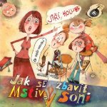 Jak se zbavit Mstivý Soni - Holub Jiří – Zbozi.Blesk.cz