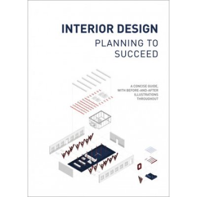 Interior Design: Planning to Succeed - The Images Publishing Group – Sleviste.cz