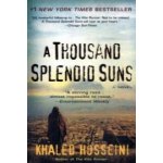 A Thousand Splendid Suns. Tausend strahlende Sonnen, englische Ausgabe - Khaled Hosseini – Hledejceny.cz