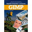 Digitální fotografie v programu GIMP - Lubomír Čevela