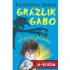 Elektronická kniha Grázlik Gabo a upírska zombia - Francesca Simon