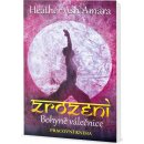 Zrození Bohyně Válečnice - pracovní kniha - Heather Ash Amara