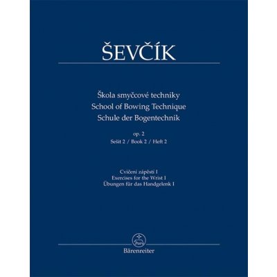 Škola smyčcové techniky op. 2, sešit 2 - Cvičení zápěstí I - Ševčík Otakar