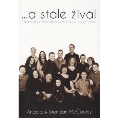 ... a stále živá! - Angela McCauley, Brendan McCauley