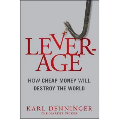 Leverage - K. Denninger