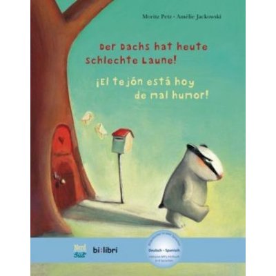 Der Dachs hat heute schlechte Laune!, Deutsch-Spanisch. El tejón está hoy de mal humor! – Sleviste.cz