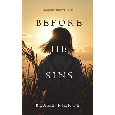 Before He Sins a MacKenzie White Mystery-Book 7 Pierce BlakePaperback