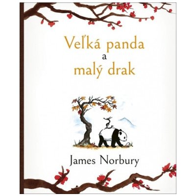 Veľká panda a malý drak - James Norbury – Hledejceny.cz