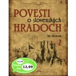 Povesti o slovenských hradoch 2 – Hledejceny.cz