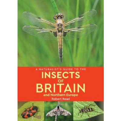 Naturalist's Guide to the Insects of Britain and Northern Europe 2nd edition