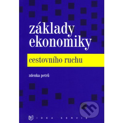 Základy ekonomiky cestovního ruchu - Petrů Z.