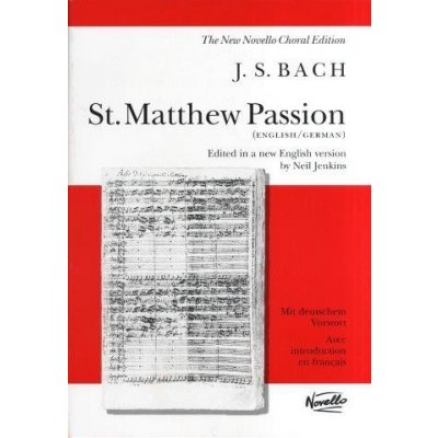 J.S. Bach St. Matthew Passion Vocal Score noty na sborový zpěv SATB, klavír – Hledejceny.cz