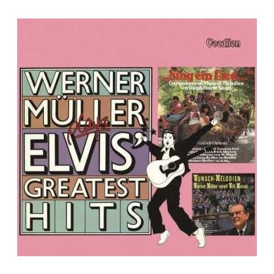 Werner Müller Und Sein Orchester - Plays Elvis' Greatest Hits/Sing Win Lied/Wunsch-Melodien CD – Hledejceny.cz